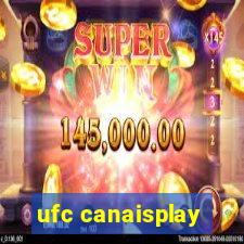 ufc canaisplay